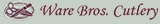 Ware Bros. Cutlery - Sharpening Service