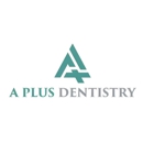 A Plus Dentistry - Cosmetic Dentistry