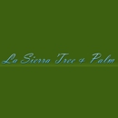 La Sierra Tree and Palm Service - Tree Service
