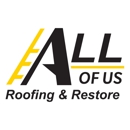 All Of Us Roofing and Restore - Roofing Contractors
