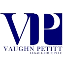 Vaughn Petitt Legal Group, P - Attorneys