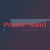 Prairie Sand gallery