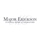 Major Erickson Funeral Home - Funeral Supplies & Services