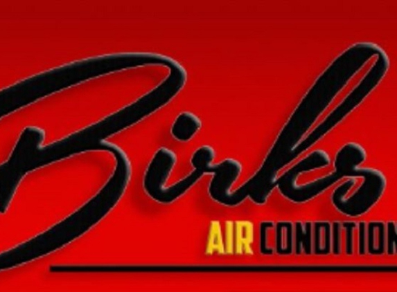 Birks Air Conditioning - Bakersfield, CA