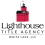 Lighthouse Title Agency - White Lake