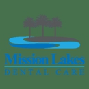 Mission Lakes Dental Care - Dentists