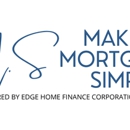 Making mortgages simple - Edward Wixson-Loan Officer-Making Mortgages Simple