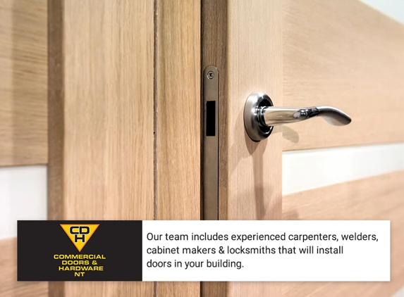 Commercial Doors & Hardware NT - Berrimah, NT. Our team includes experienced carpenters, welders, cabinet makers & locksmiths that will install doors in your building.