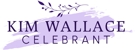 Kim Wallace Celebrant - Marriage Celebrants - Civil