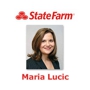 Maria Lucic - State Farm Insurance Agent