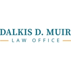 Dalkis D Muir Law Office