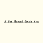 A Gal named Cinda Lou