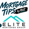 Mortgage Tips by Matt Powered by Elite Mortgage Group gallery