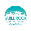 Table Rock Senior Living At Park Place - Assisted Living Facilities