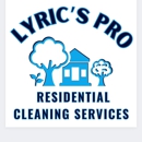 Lyric's Pro Residential Cleaning Services - House Cleaning