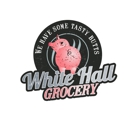 White Hall Grocery - Grocery Stores