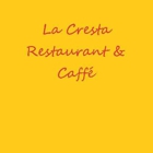 La Cresta Restaurant and Caffé