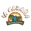 La Cabana Mexican Cuisine - Mexican Restaurants