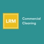 L R M Commercial Cleaning