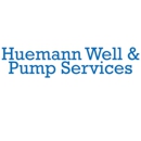 Huemann Well & Pump Services - Plumbers
