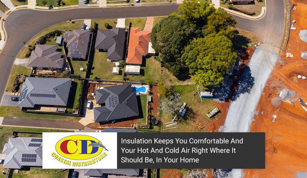 Coastal Distributors - South Nowra, NSW. Insulation Keeps You Comfortable And Your Hot And Cold Air Right Where It Should Be, In Your Home