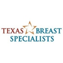 Texas Breast Specialists-Cedar Park - Physicians & Surgeons