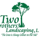 Two Brothers Landscaping