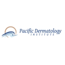 Pacific Dermatology Institute - Physicians & Surgeons, Dermatology