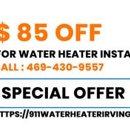 911 Water Heater Irving - Water Heaters