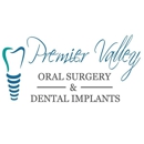 Premier Valley Oral Surgery & Dental Implants - Dentists