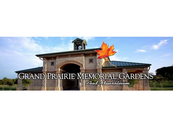 Grand Prairie Memorial Gardens - Grand Prairie, TX