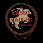 Lasso Gaucho Brazilian Steakhouse