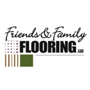 Friends & Family Flooring - Floor Materials