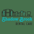 Shadow Brook Dental Care