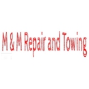 M & M Repair and Towing - Towing