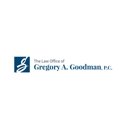The Law Office of Gregory A. Goodman, P.C. - Attorneys