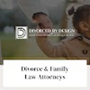 Divorced by Design - Attorneys