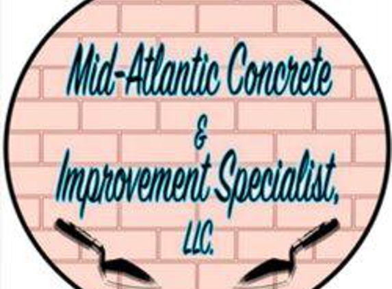 MID ATLANTIC CONCRETE AND IMPROVEMENT SPECIALIST LLC. - Pasadena, MD