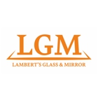 Lambert's Glass & Mirror