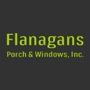 Flanagans Porch & Windows, Inc