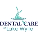 Dental Care of Lake Wylie