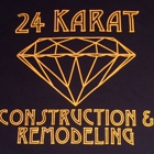 24Karat Construction&Remodeling LLC