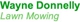 Wayne Donnelly Lawn Mowing - Lawn Cutting & Maintenance