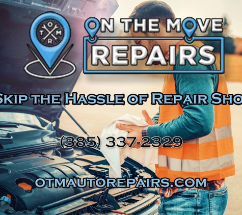 Auto Repair Ogden Utah | On the Move Mobile Repairs - Ogden, UT