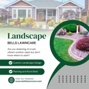 Bell's Lawn Care, LLC - Landscape Designers & Consultants