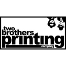 Two Brothers Printing - Screen Printing