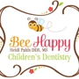 Bee Happy Children's Dentistry