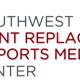 Southwest Joint Replacement and Sports Medicine Center - East Dallas