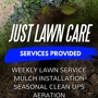 Just Lawn Care, LLC