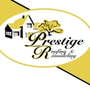 Prestige Roofing & Remodeling